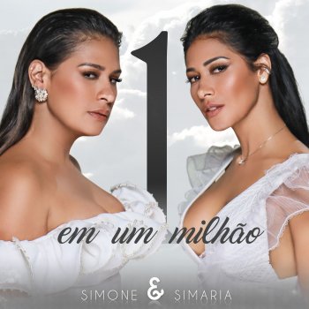 Simone e Simaria Um Em Um Milhão