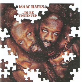 Isaac Hayes Medley: Monologue: Ike's Mood I / You've Lost That Lovin' Feelin'