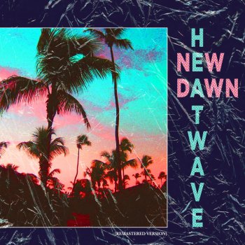 Heatwave New Dawn (Remastered Version)