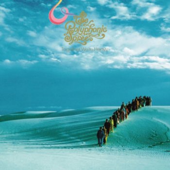 The Polyphonic Spree Section 13 (Diamonds / Mild Devotion to Majesty)