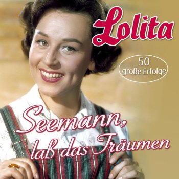 Lolita Frag' nicht, warum ich gehe (Das Lied ist aus)