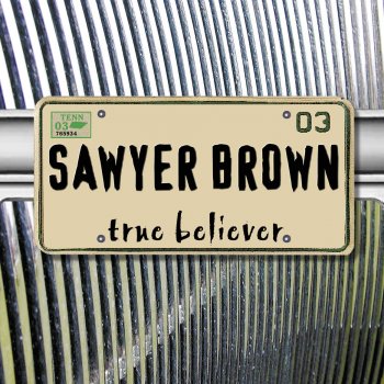 Sawyer Brown 800 Pound Jesus