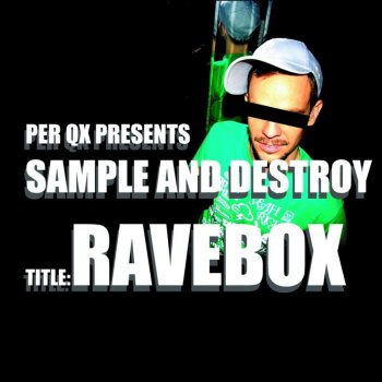 Per QX Ravebox (Original Mix)
