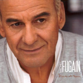 Michel Fugain J'ai chanté