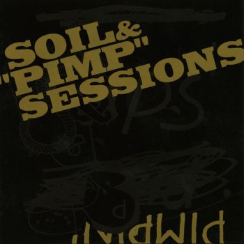 SOIL&"PIMP"SESSIONS Fuller Love