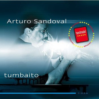 Arturo Sandoval Tunisia Blues