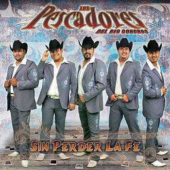 Los Pescadores Del Rio Conchos Sentimental