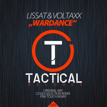 Lissat, Voltaxx Wardance