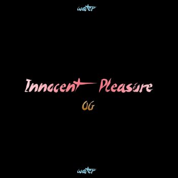 OG Innocent Pleasure