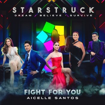 Aicelle Santos Fight for You - "Starstruck" Theme Song