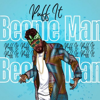 Beenie Man Puff It