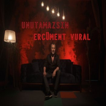 Ercüment Vural Unutamazsın