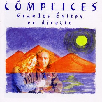 Complices La alegria de vivir