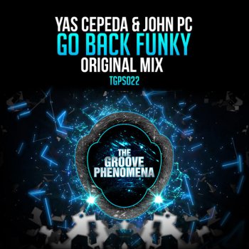 Исполнитель Yas Cepeda feat. John PC, альбом Go Back Funky