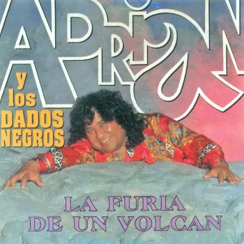 Adrián y los Dados Negros Aguante Corazón