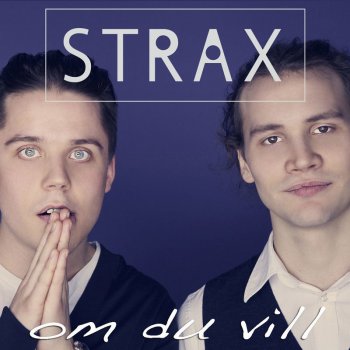 Исполнитель Strax, альбом Om Du Vill
