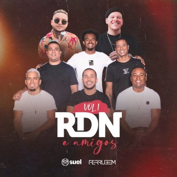 RDN feat. Suel & Ferrugem Meu Querubim