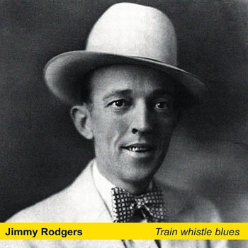 Jimmie Rodgers Frankie & Johnny