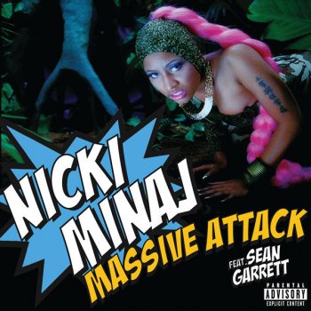 Nicki Minaj feat. Sean Garrett Massive Attack