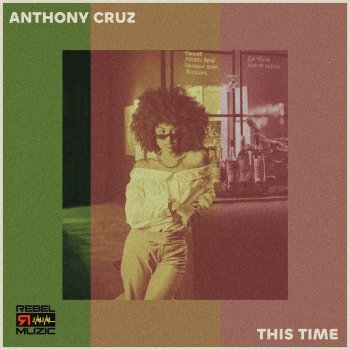 Исполнитель Anthony Cruz, альбом This Time (Handcart Boy Riddim)