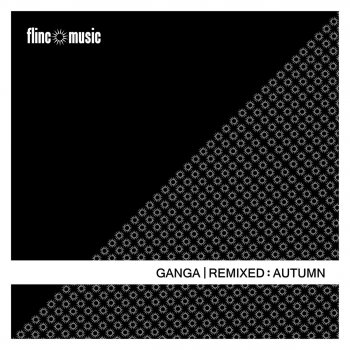 Ganga Autumn (Haranaki Minimal Mix)