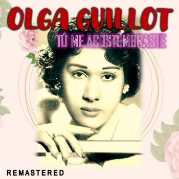 Olga Guillot Demasiado tarde - Remastered