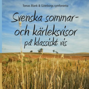 Tomas Blank & Göteborgs Symfonietta Skogsblommorna Till Barnen