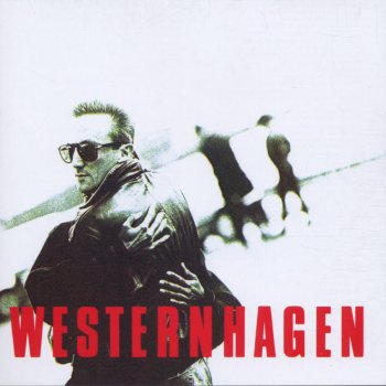 Westernhagen Weisst Du, Dass Ich Glücklich Bin - Remastered