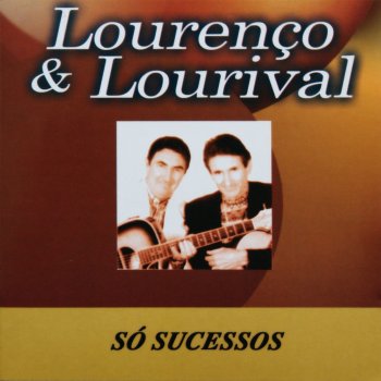 Lourenço & Lourival Os Três Boiadeiros