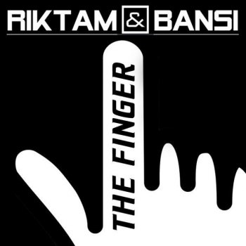 Younger Brother The Finger (Riktam & Bansi Remix)