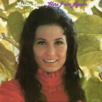 Loretta Lynn Here I Am Again - Single Version