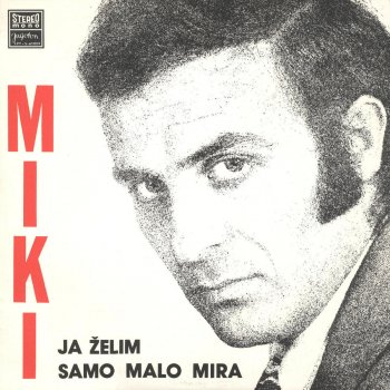 Miki Jevremovic Vrati Mu Detinjstvo