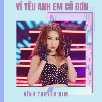 Vinh Thuyen Kim Không Yêu Thì Thôi Remix (Remix)