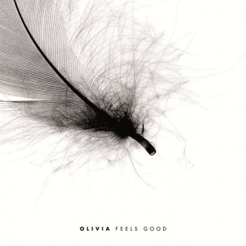 Olivia Feels So Good