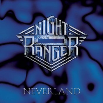 Night Ranger Neverland