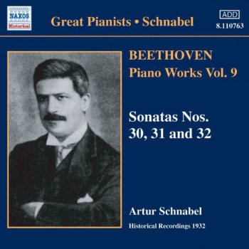 Artur Schnabel Piano Sonata No. 30 in E Major, Op. 109: I. Vivace, ma non troppo