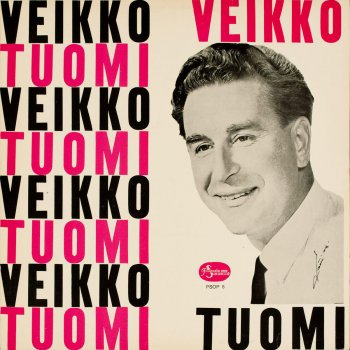 Veikko Tuomi Sinä Vainen