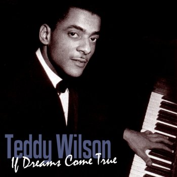 Teddy Wilson You're My Favourite Memory