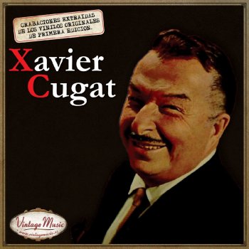 Xavier Cugat, His Orchestra & Vocal By Otto Bolivar Me Lo Dijo Adela