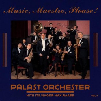 Max Raabe feat. Palast Orchester I Believe In Miracles