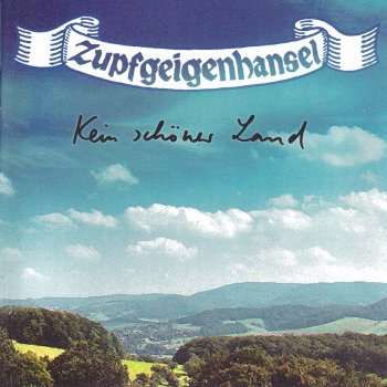 Zupfgeigenhansel Muß i denn