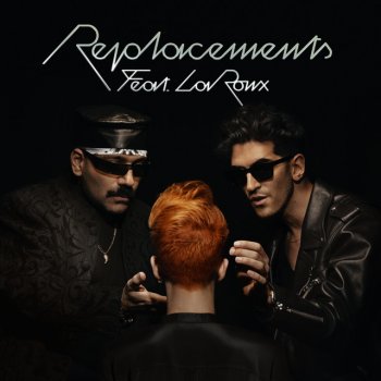 Chromeo feat. La Roux Replacements (feat. La Roux)