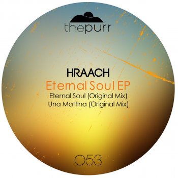 Hraach Eternal Soul - Original Mix
