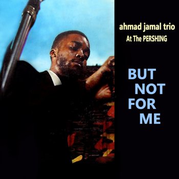 Ahmad Jamal Music, Music, Music