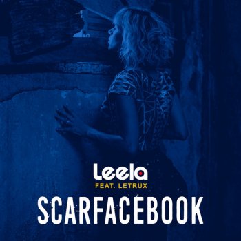 Leela feat. Letrux Scarfacebook