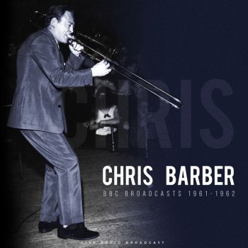 Chris Barber St. Louis Blues - Live