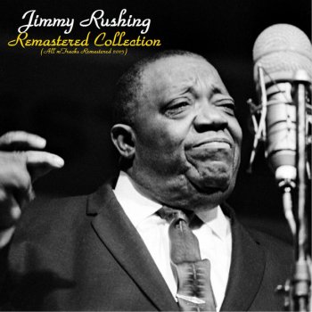 Jimmy Rushing Evil Blues - Remastered