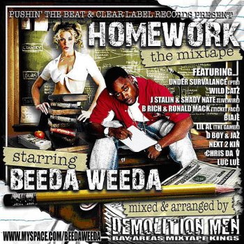 Beeda Weeda On Like Shit