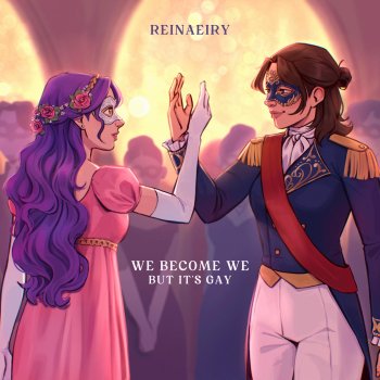 Reinaeiry We Become We