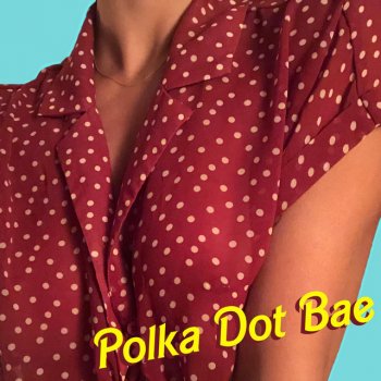 Corporate Lingo Polka Dot Bae